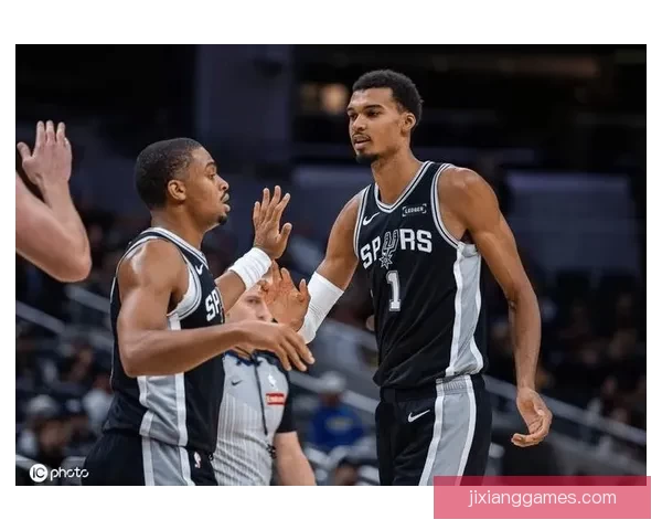 马刺崛起成争冠强队文班亚马威慑全联盟