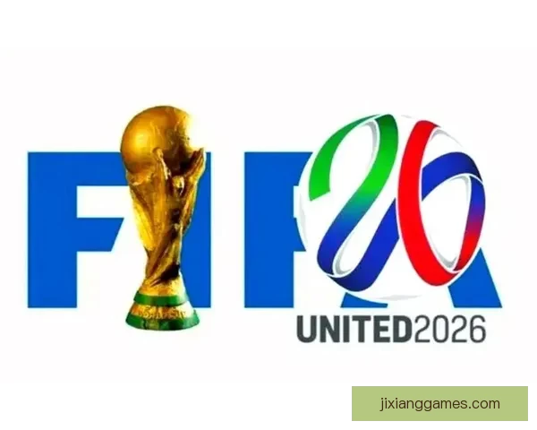 2026世界杯精彩赛程与关键数据全面解析与趋势预测